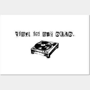 Vinyl is not Dead Posters and Art